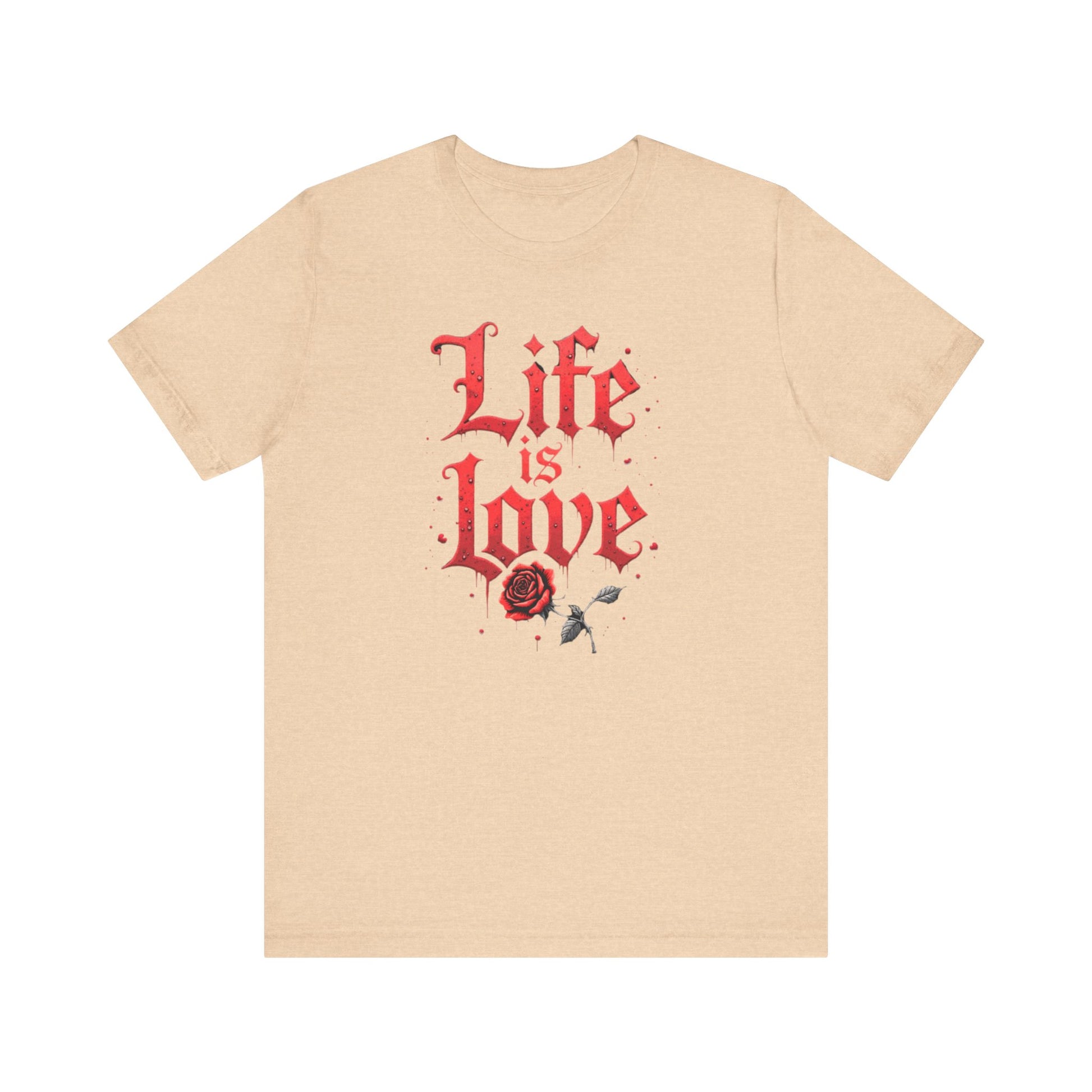 Life is Love Shirt, Love Themed Apparel, Gift for Couples, Valentine's Day Top - Psychonaut Swag