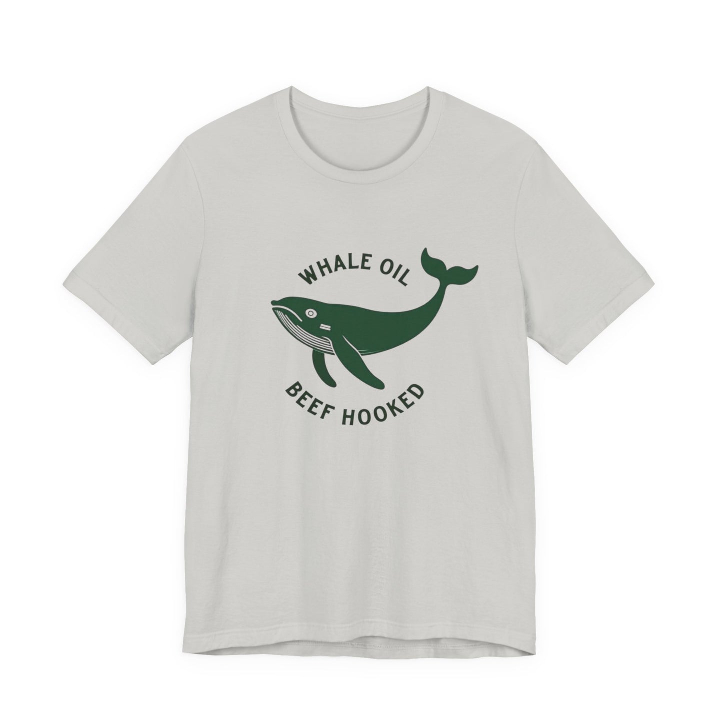 Whale Oil Beef Hooked, Unisex Jersey Short Sleeve Tee