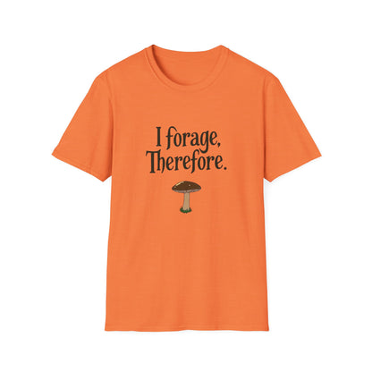 I Forage -Themed Unisex Softstyle T-Shirt, Perfect for Nature Lovers, Eco-Friendly Gift, Mushroom Hunting Apparel, Casual Wear - Psychonaut Swag