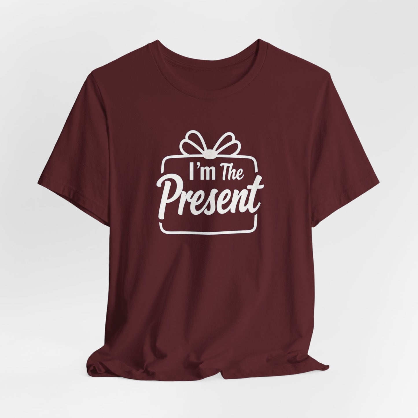 I’m The Present T-Shirt — Funny Gift Tee for New Parents & Babies