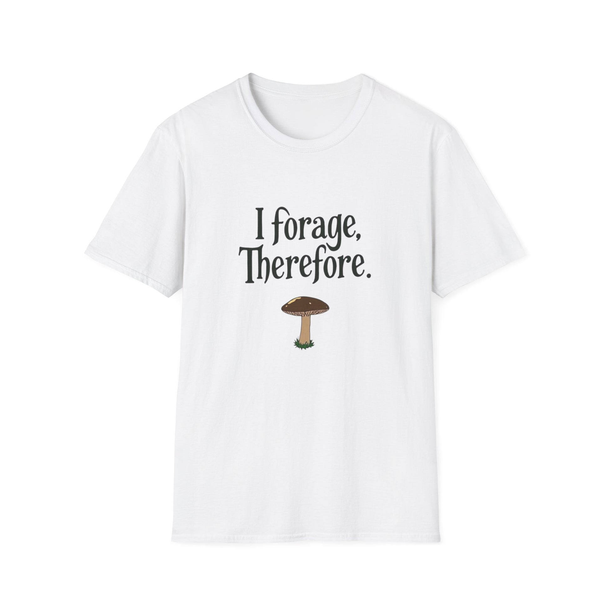 I Forage -Themed Unisex Softstyle T-Shirt, Perfect for Nature Lovers, Eco-Friendly Gift, Mushroom Hunting Apparel, Casual Wear - Psychonaut Swag