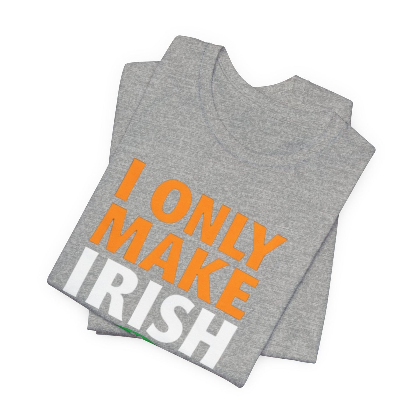 I Only Make Irish Exits T-Shirt — Funny St. Patrick’s Day Party Tee