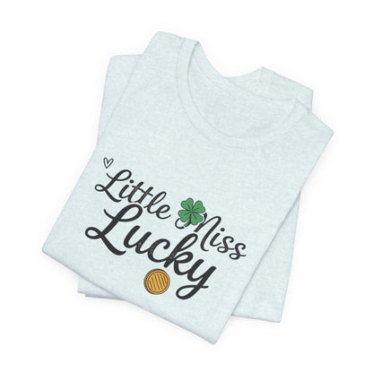 Little Miss Lucky T-Shirt — St. Patrick’s Day Girls’ Tee with Shamrock & Gold Coin