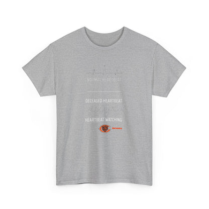 Bears Heartbeat Monitoring Tee — "Normal Heartbeat / Deceased Heartbeat / Heartbeat Watching" Graphic T-Shirt