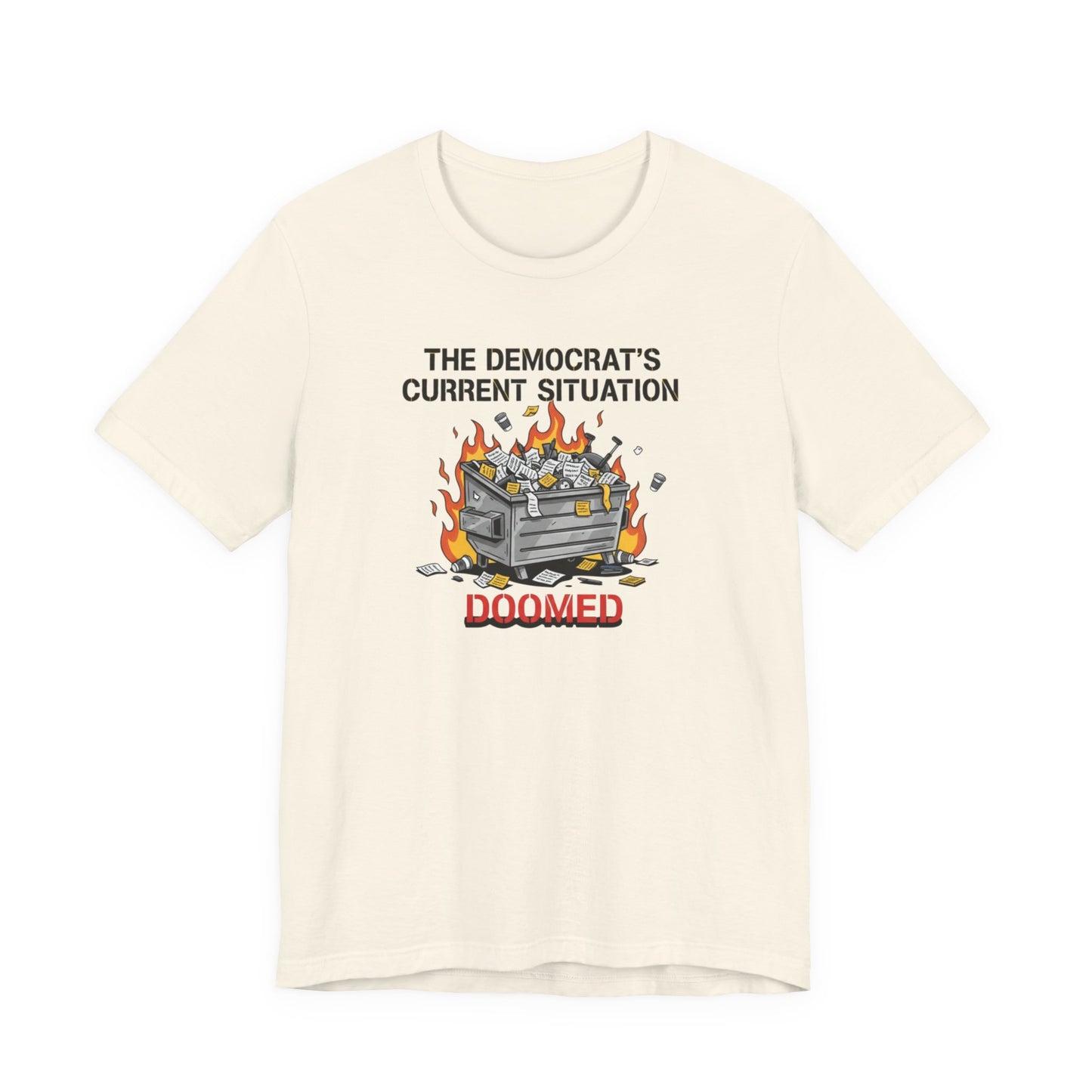 Doomed Democrats Dumpster Fire T-Shirt