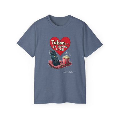 Taken... By Movies & Chill T‑Shirt