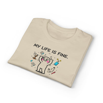 My Life Is Fine T-Shirt — Funny Cartoon Bear Graphic Tee