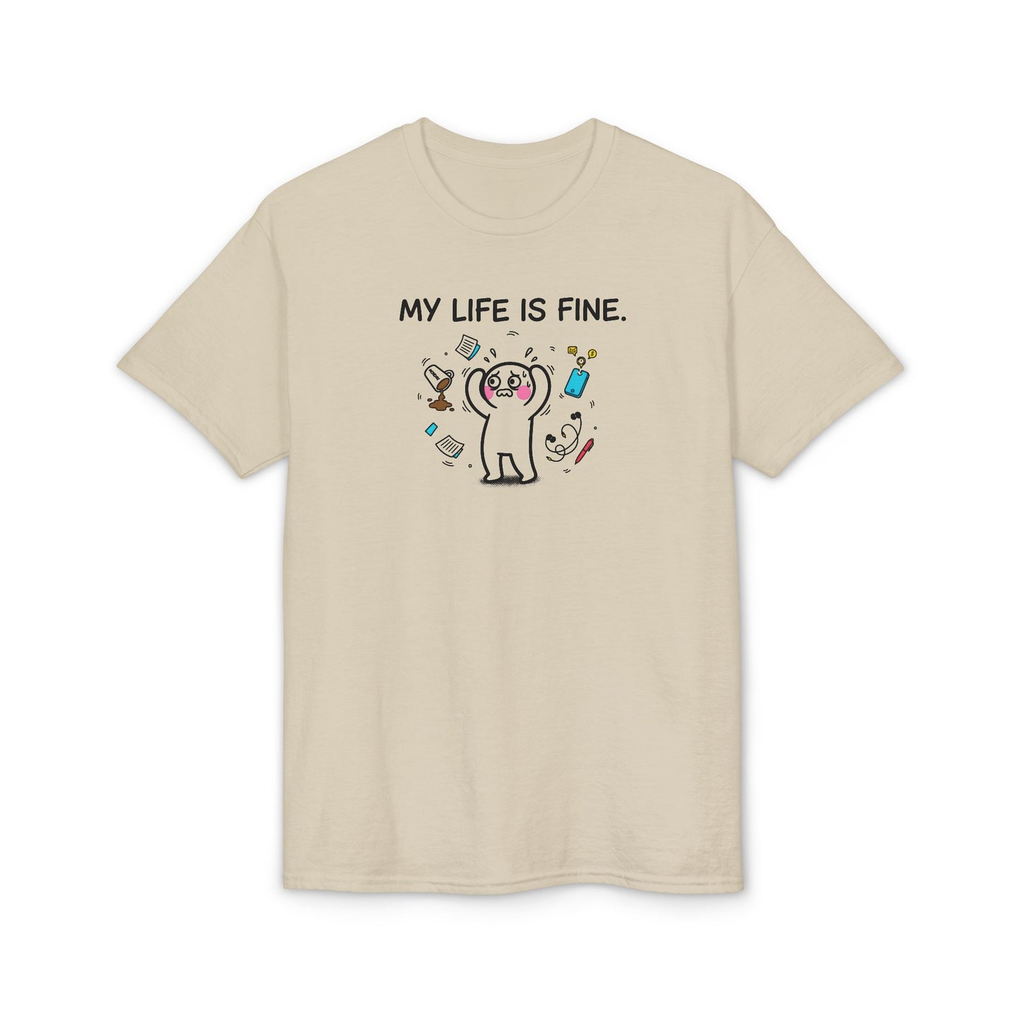 My Life Is Fine T-Shirt — Funny Cartoon Bear Graphic Tee