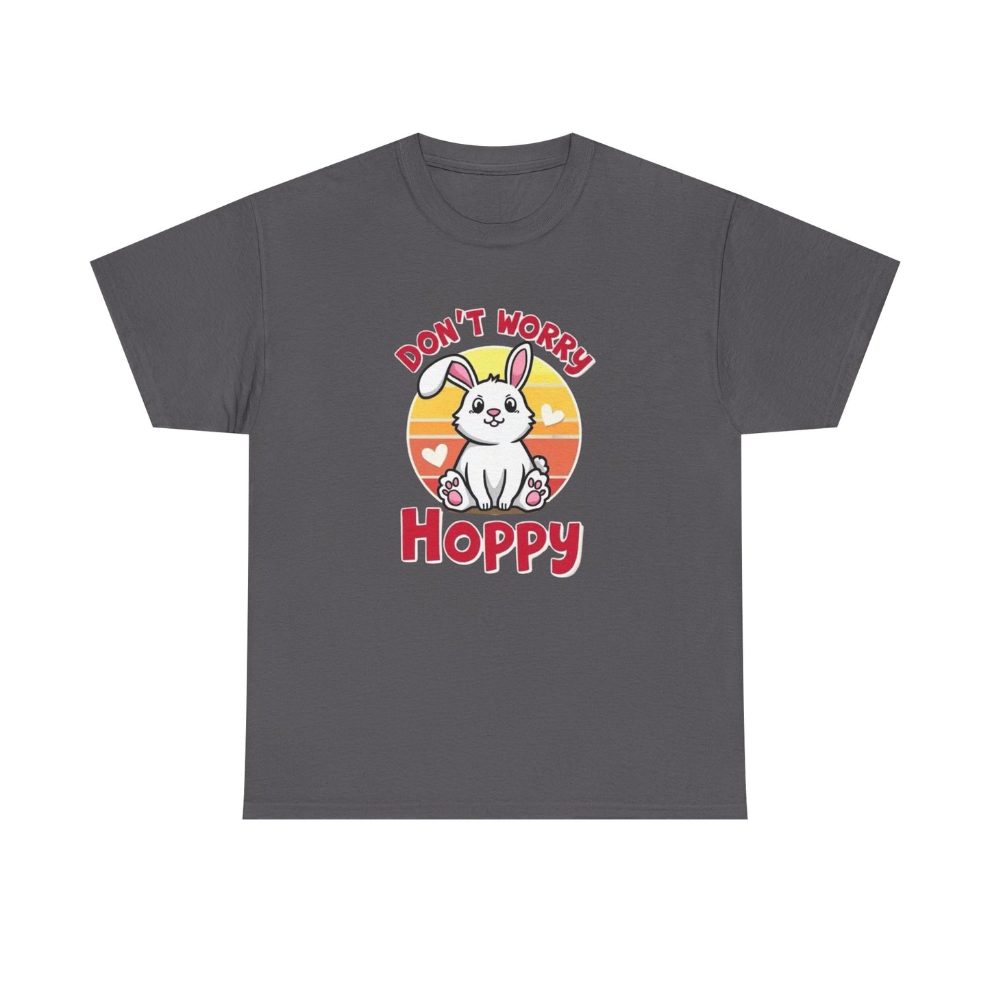 Don’t Worry Hoppy Bunny T-Shirt — Cute Easter Rabbit Graphic Tee
