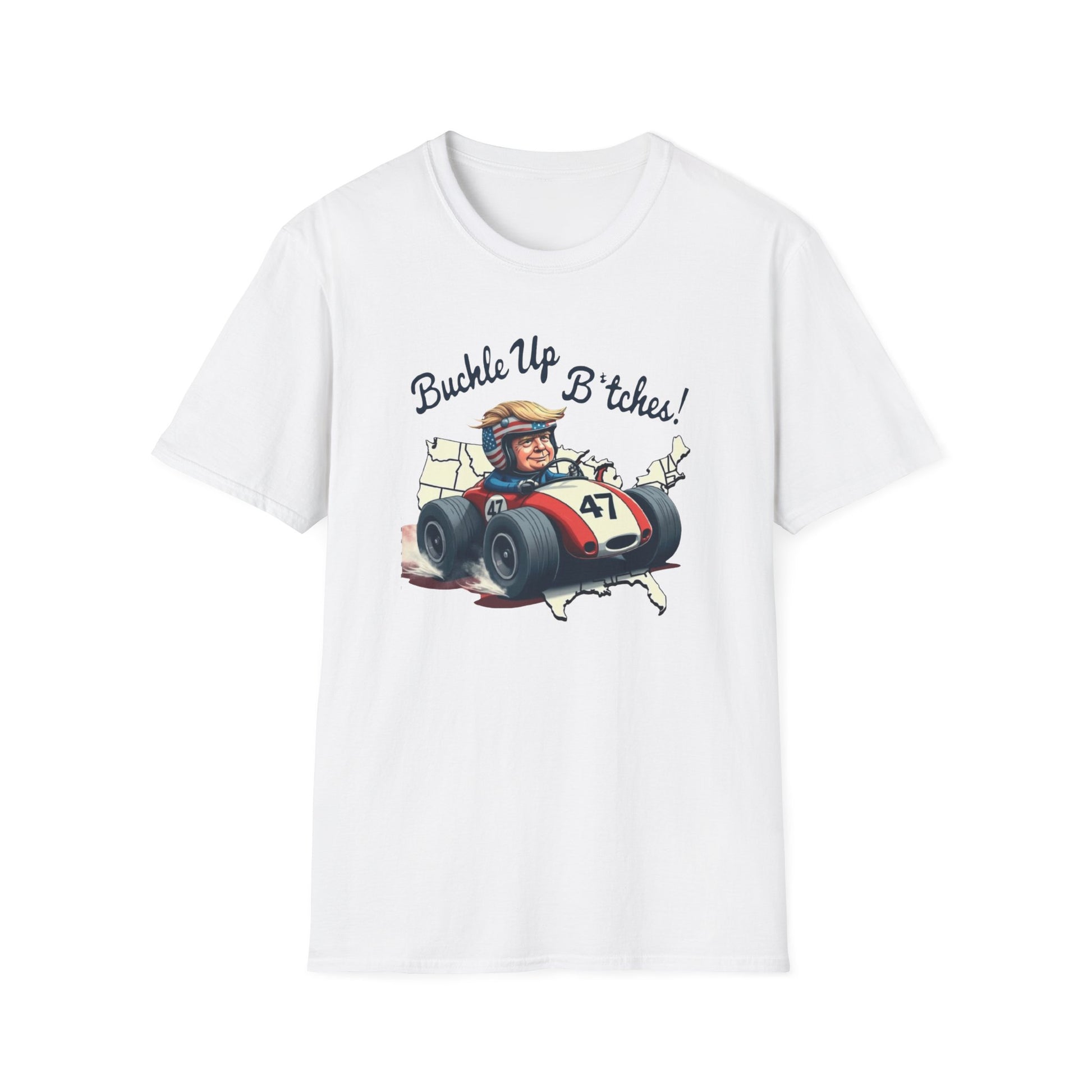Buckle Up B*tches Unisex T-Shirt, Funny Graphic Tee, Racing Enthusiast Gift, Casual Wear, Birthday Apparel - Psychonaut Swag