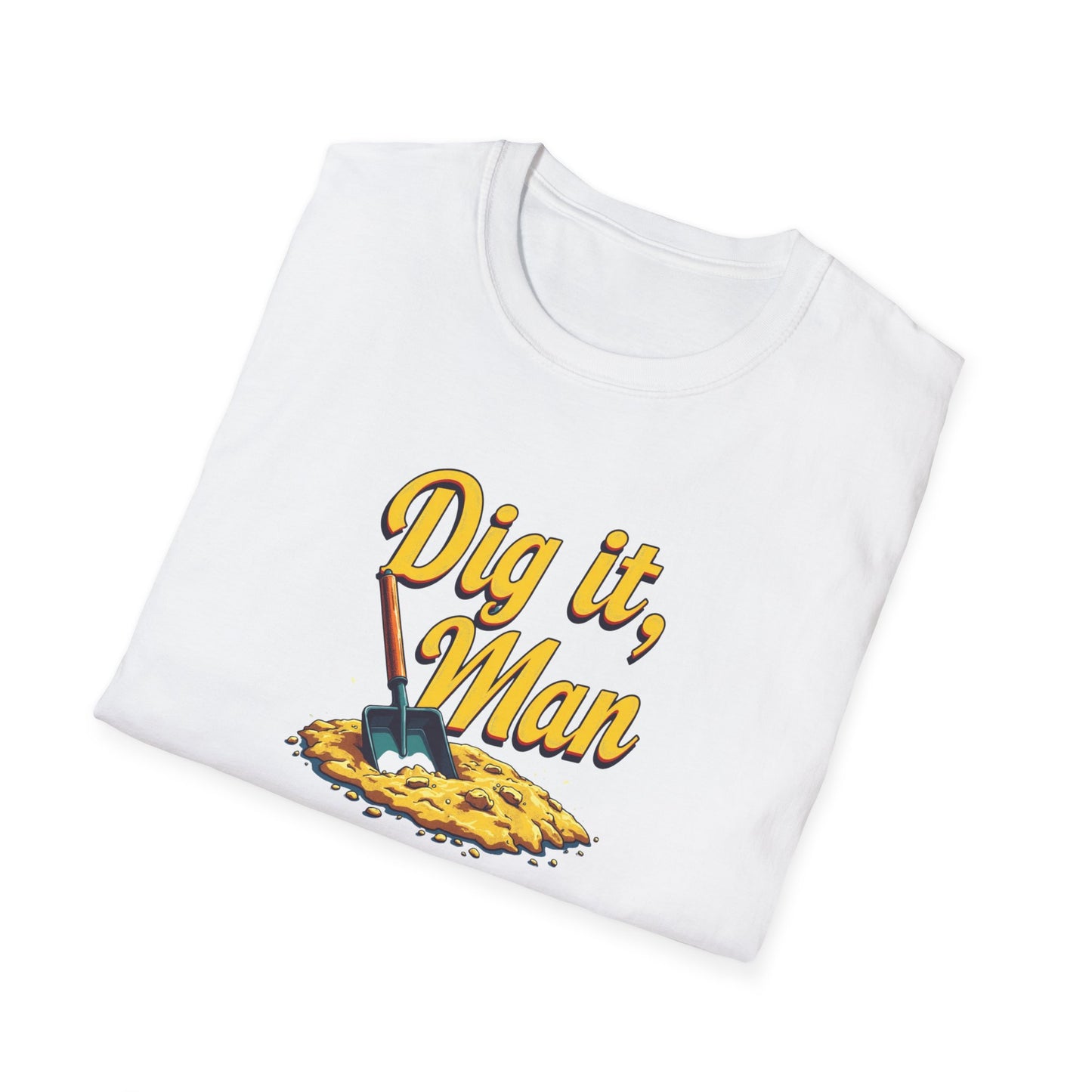 Dig it, Man, Fun Casual Tee for Beer Lovers, Gardeners, Gift for Father’s Day, Birthday, Humor Apparel, [...] - Psychonaut Swag