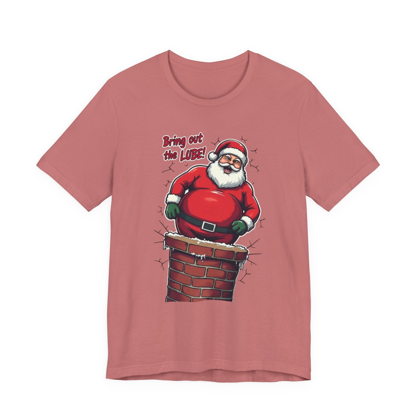 Santa Chimney Tee - 'Bring Out the Lube' Funny Christmas T-Shirt