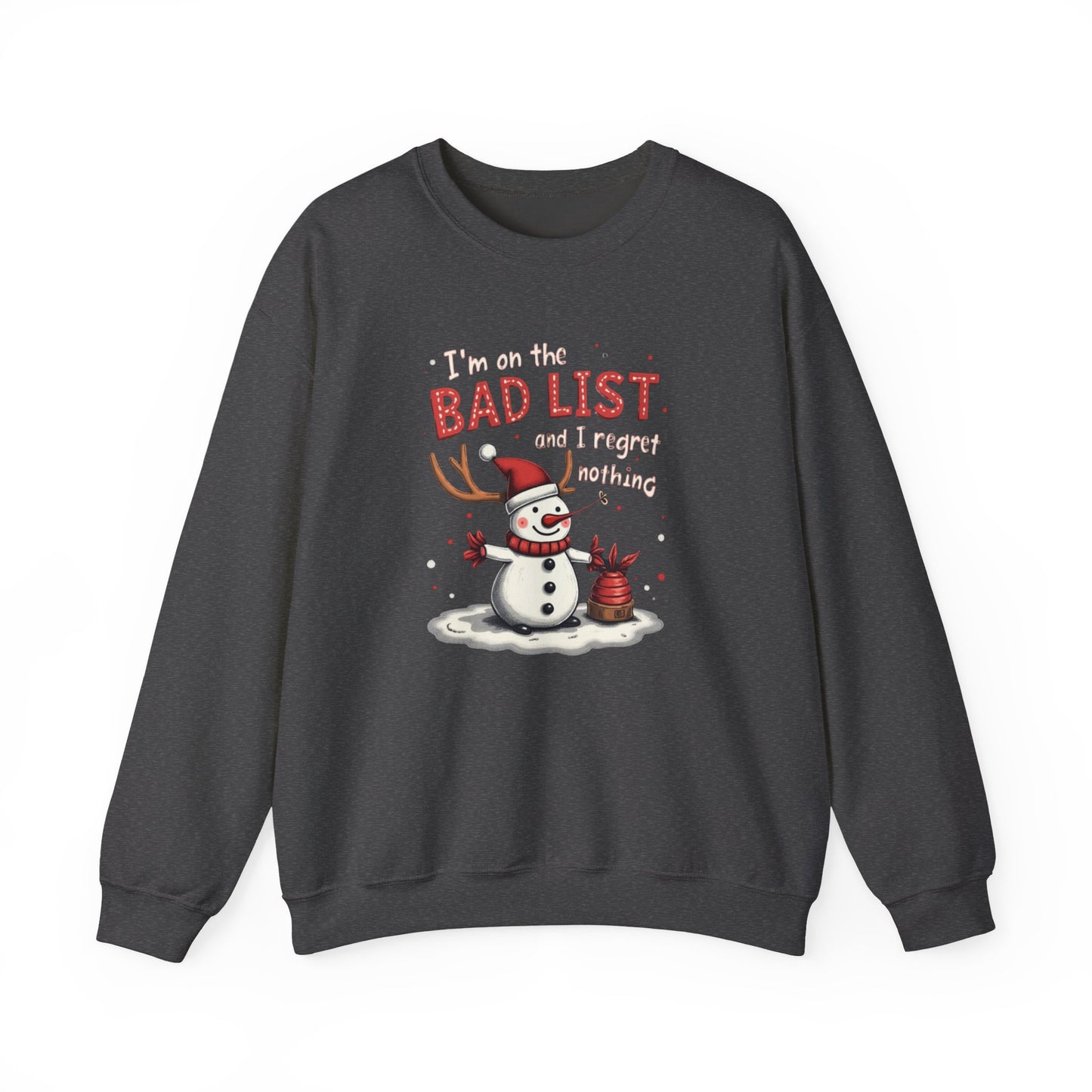 Bad List Snowman Sweatshirt — Funny Christmas Holiday Crewneck