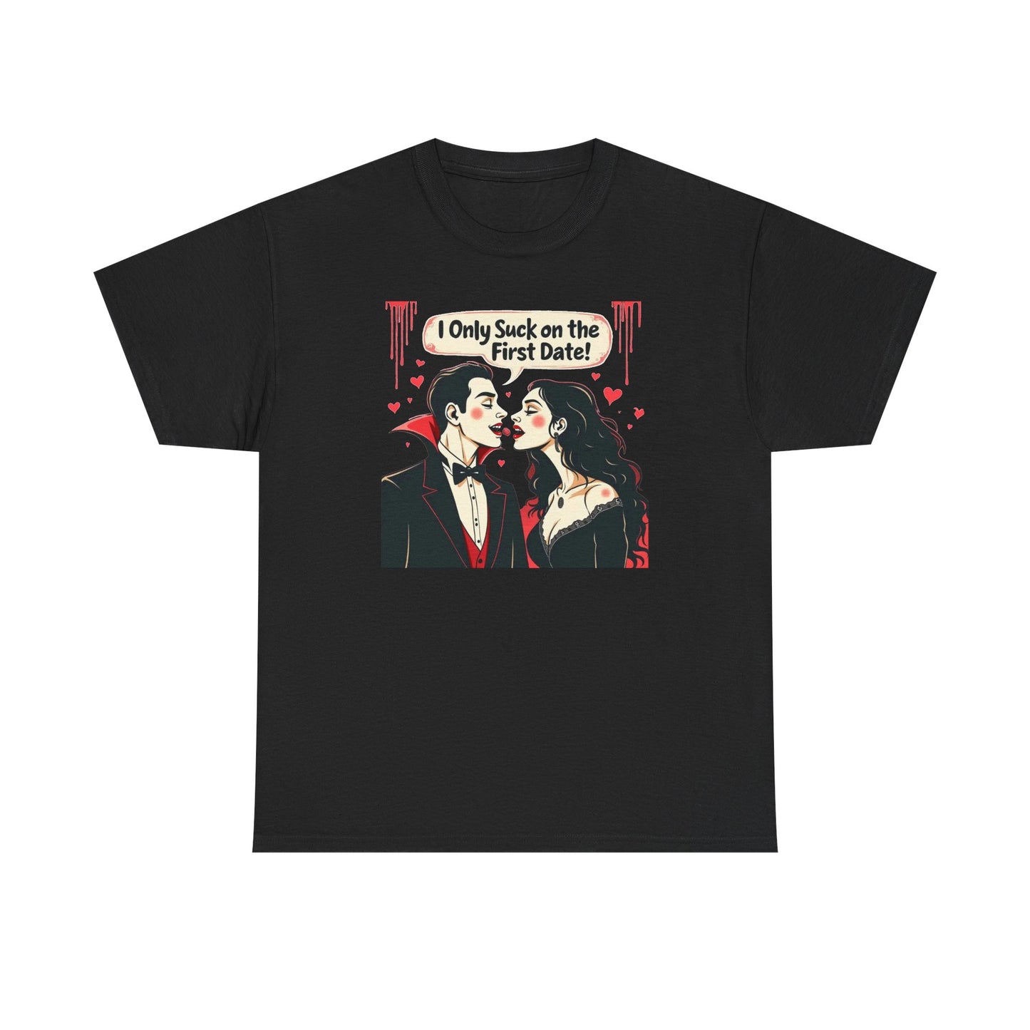 Vampire Couple Tee — "I Only Suck on the First Date" Gothic Graphic T-Shirt