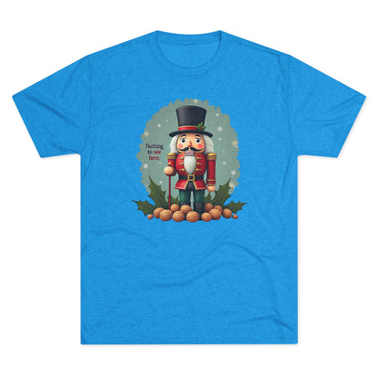 Nutcracker, Nutting to see here, Christmas T-Shirt – 'Nothing to See Here' Holiday Tee
