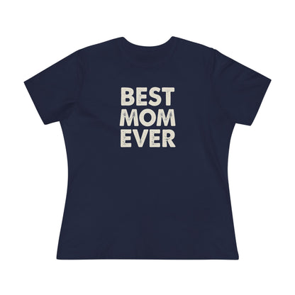 Best Mom Ever Women's Tee