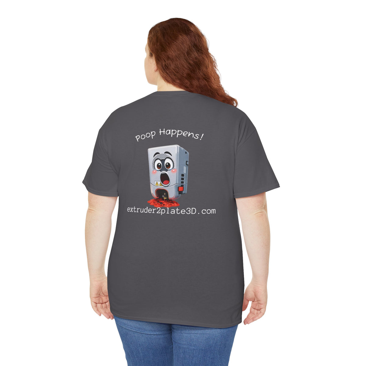 Extruder2Plate3D, Poop Happens T‑Shirt — Funny Cartoon 3D Printer Graphic Tee