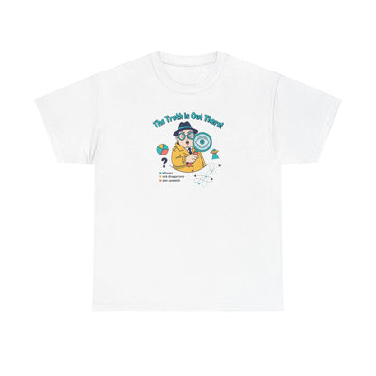 T-Shirt — "The Truth Is Out There" Detective Graphic Tee