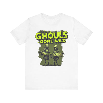 Ghouls Gone Wild Tee, Funny Halloween T-Shirt, Unisex Graphic Tee, Spooky Party Shirt, Casual Wear for Halloween