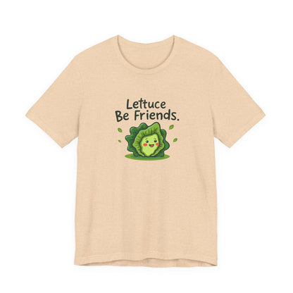 Lettuce Be Friends, Unisex Tee, Casual Wear, Gift for Vegetarians, Summer T-Shirt, Eco-Friendly Apparel - Psychonaut Swag