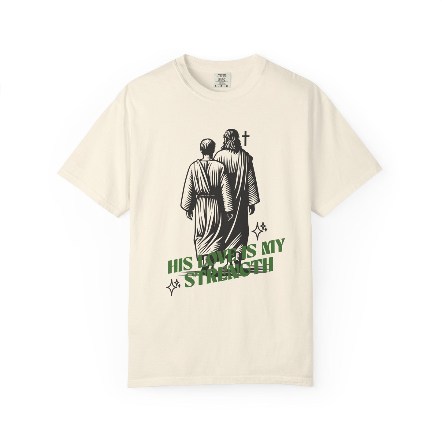 Christian T-Shirt — "His Love Is My Strength" Graphic Tee