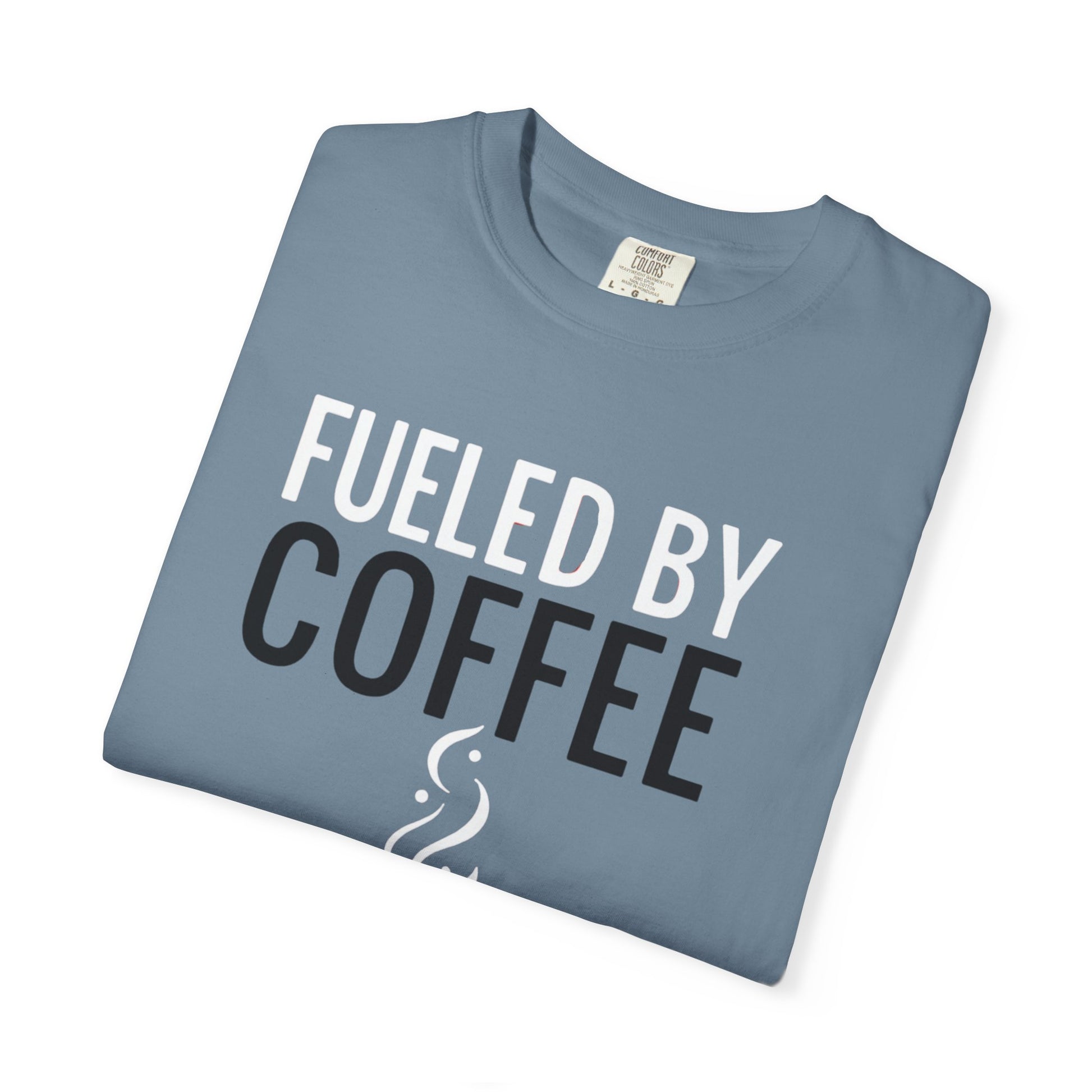 Fueled by Coffee Unisex Garment-Dyed T-Shirt - Psychonaut Swag