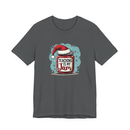 Teaching Is My Jam T‑Shirt — Cute Christmas Teacher Gift Tee