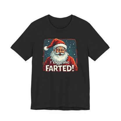 Funny Christmas T-Shirt – Vintage Santa "I Know Who Farted!" Holiday Tee