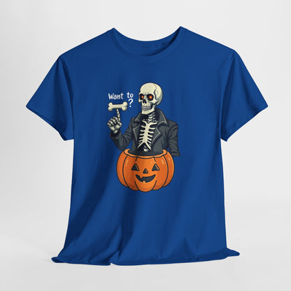 Halloween Skeleton Tee — 'Want to?' Pumpkin Jack-O'-Lantern Graphic Shirt