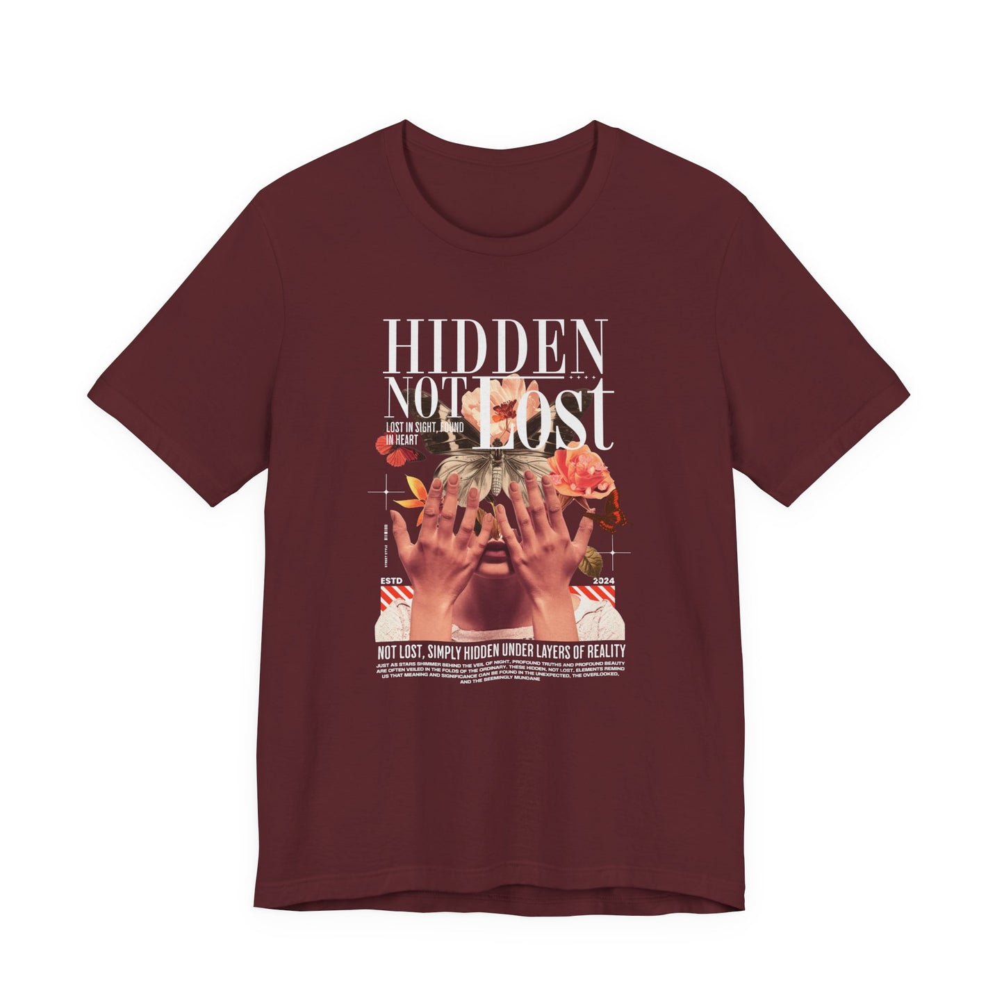 Hidden Not Lost Floral Graphic Tee — Empowering Mental Health Awareness Shirt