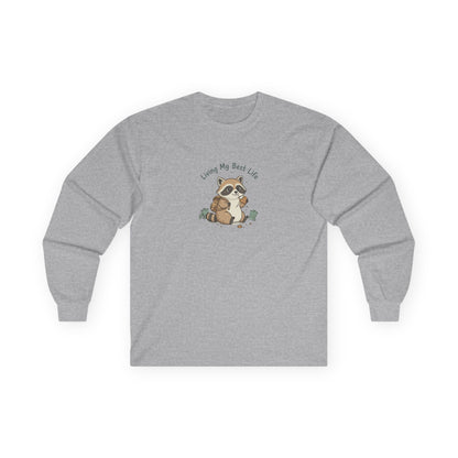 Raccoon, Best life, Long Sleeve Tee