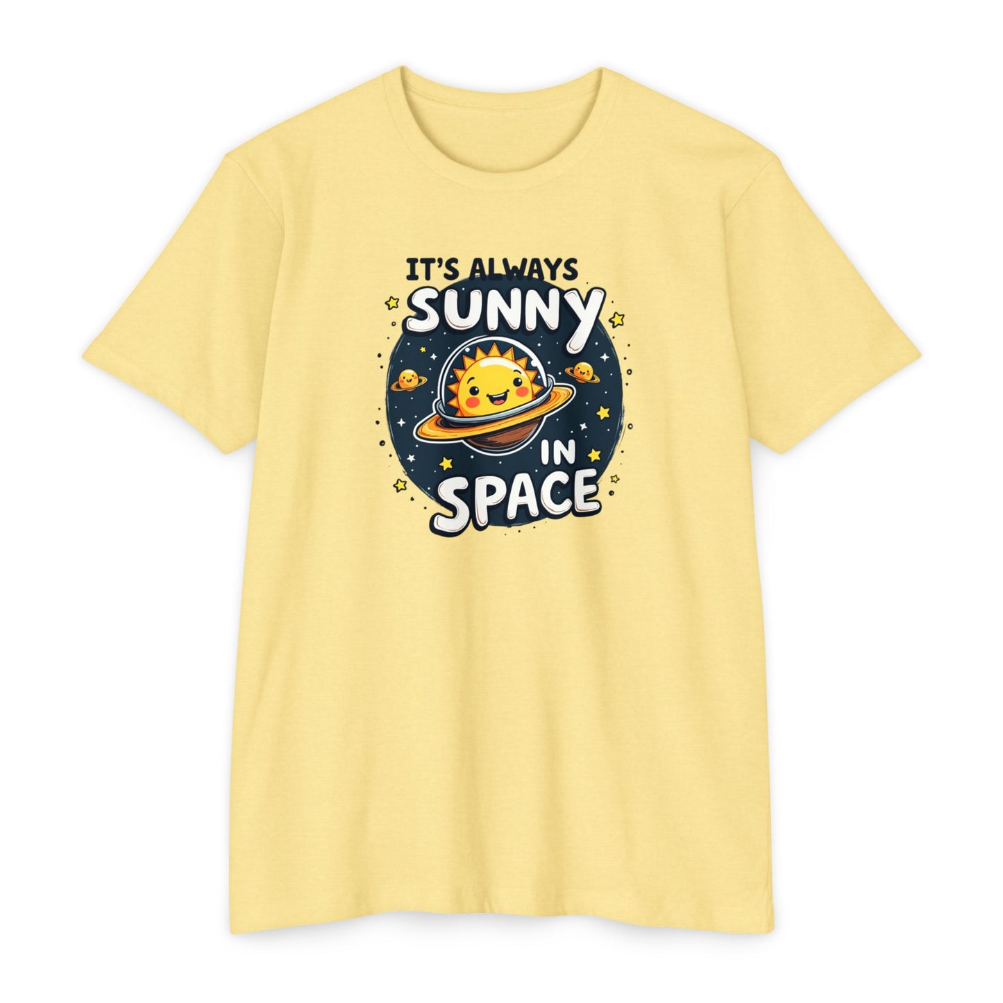 It's Always Sunny in Space T-Shirt — Cute Space Sun Graphic Tee