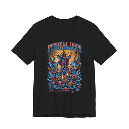 Eternal Hope T‑Shirt — Inspirational Jesus Graphic Tee