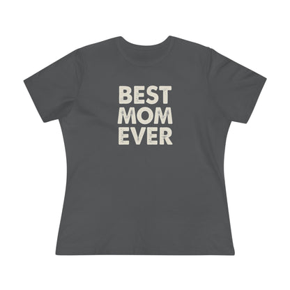 Best Mom Ever Women's Tee