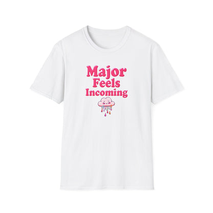 Major Feels Incoming Unisex T-Shirt, Fun Tee, Gifts for Friends, Casual Wear, Summer Fashion, Birthday Gift - Psychonaut Swag