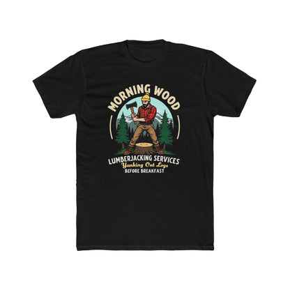 Morning Wood Lumberjack T-Shirt — 'Lumberjacking Services: Waking Our Log Before Breakfast' Vintage Tee