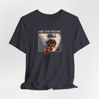 Hide the feelings, Cherry Lips, Unisex Jersey Short Sleeve Tee