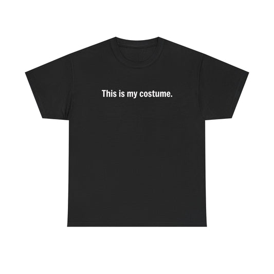 "This Is My Costume" Halloween T‑Shirt