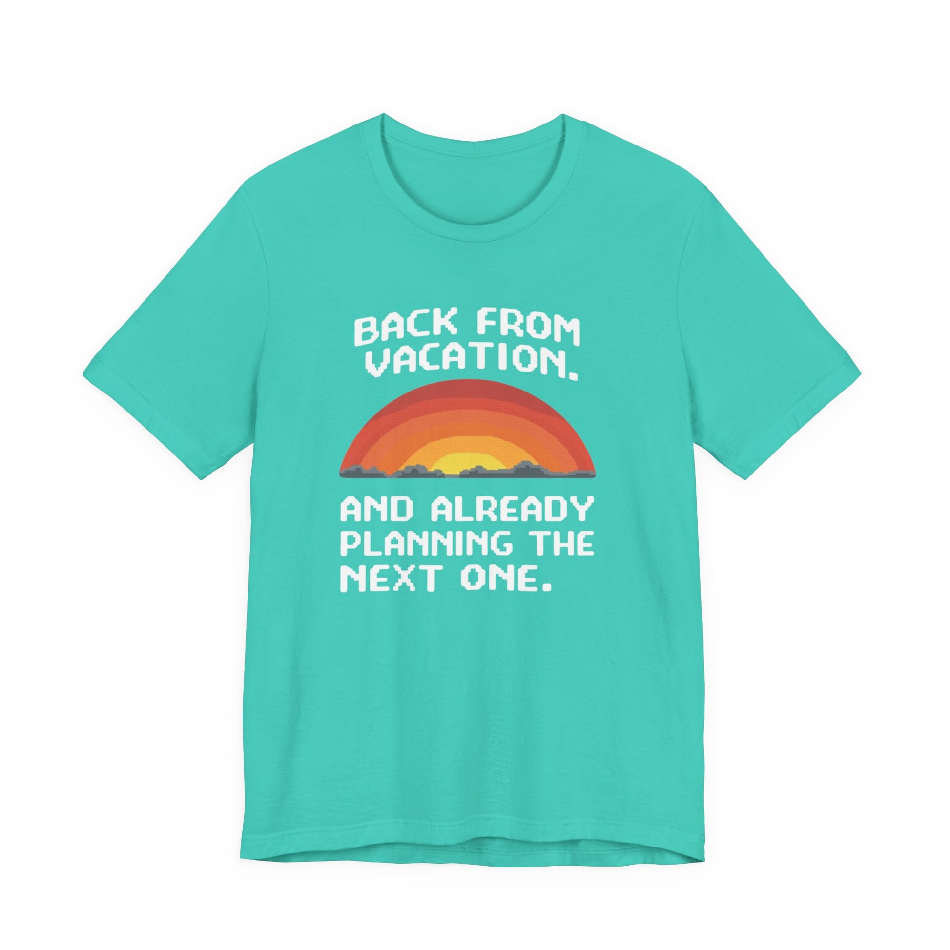 "Back From Vacation" Unisex Tee – Perfect for Travel Lovers, Vacation Vibes, Gift for Adventurers, Casual Wear, Fun Summer Shirt - Psychonaut Swag