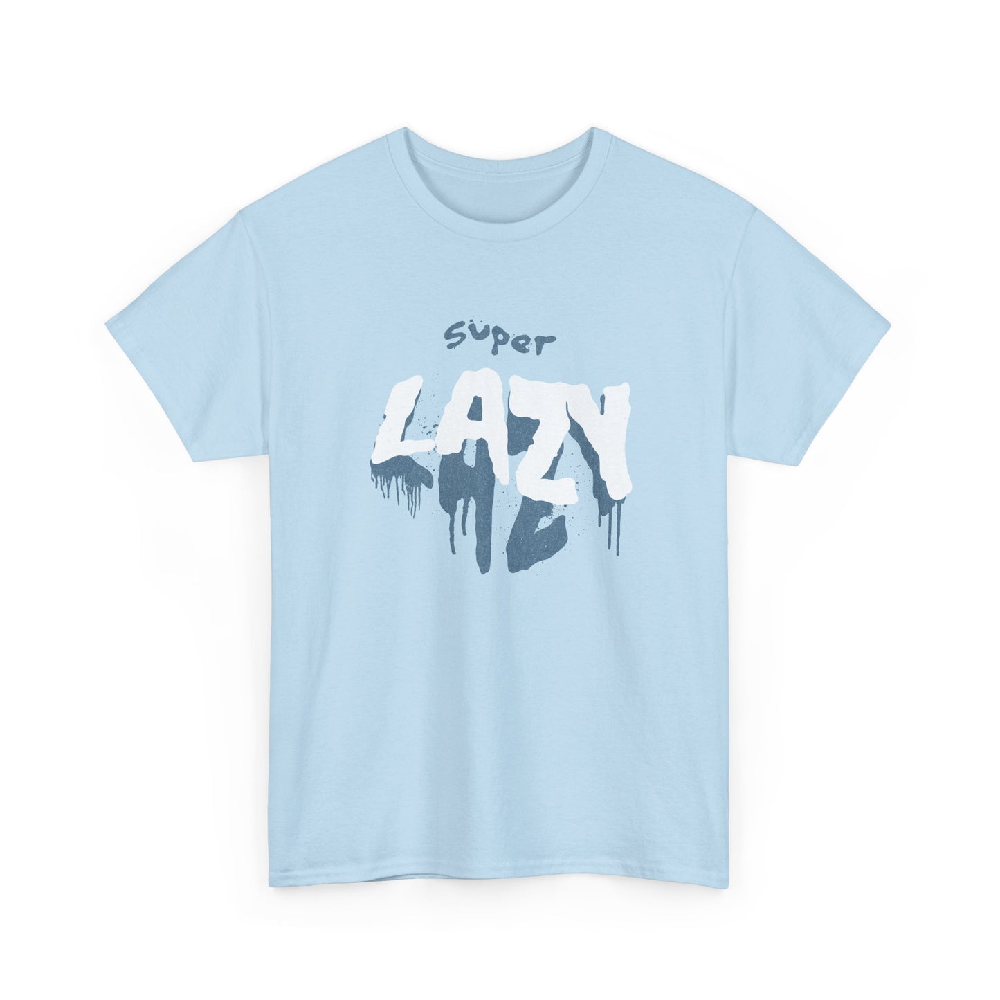 Super Lazy Graphic Tee — Casual Funny T-Shirt for Laid-Back Vibes