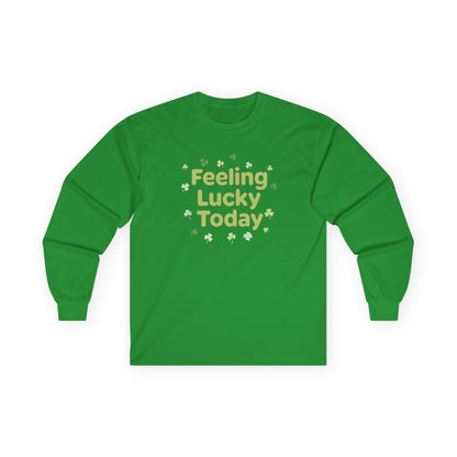 Feeling Lucky Today Long Sleeve Tee