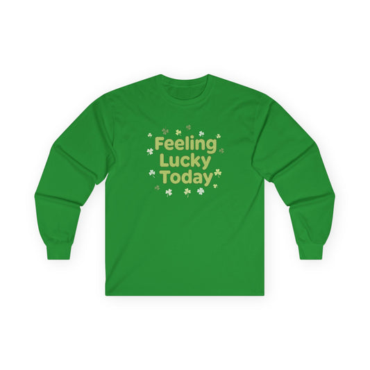Feeling Lucky Today Long Sleeve Tee