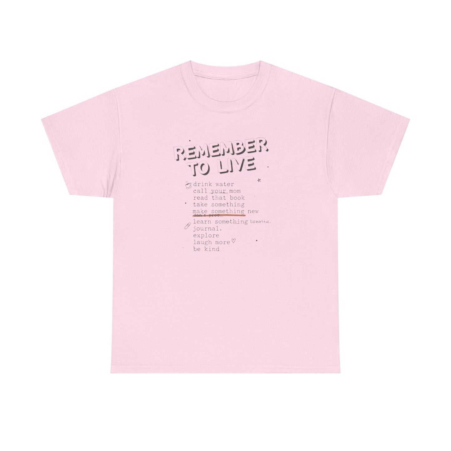 Remember to Live Checklist Tee — Inspirational Self-Care Graphic T-Shirt