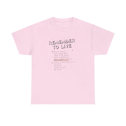 Remember to Live Checklist Tee — Inspirational Self-Care Graphic T-Shirt