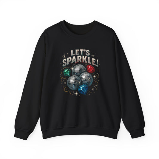 Crewneck Sweatshirt - "Let's Sparkle" Disco Ball Holiday Party Pullover