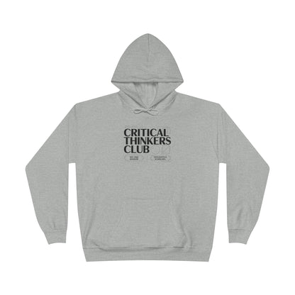 Critical Thinkers Club Hoodie — Graphic Pullover for Students & Intellectuals