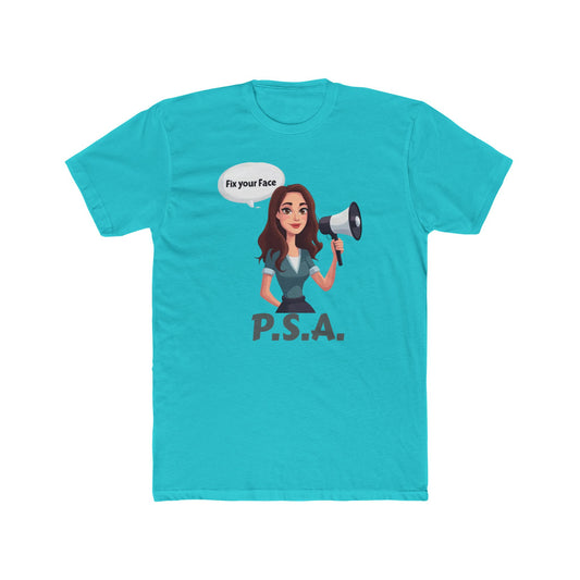 Fix your face, Leah-PSA Unisex Cotton Crew Tee, Fun Graphic Tee, Casual Humor Shirt, Gift for Friends, Everyday Wear, Statement Apparel
