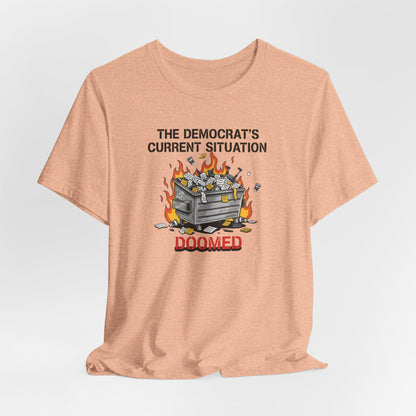 Doomed Democrats Dumpster Fire T-Shirt