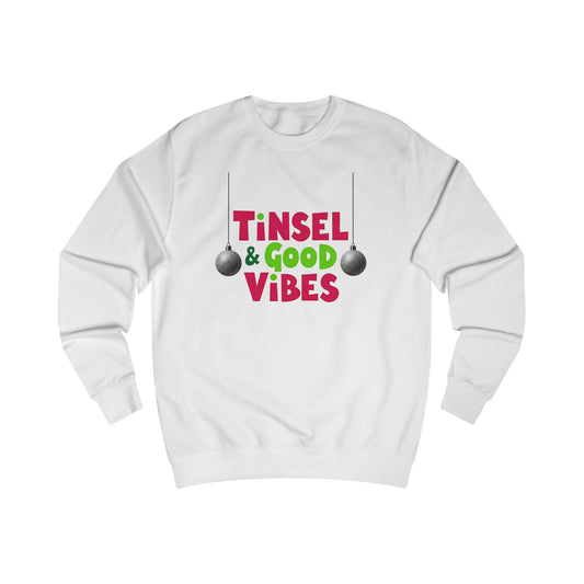 Tinsel & Good Vibes Sweatshirt — Festive Holiday Crewneck