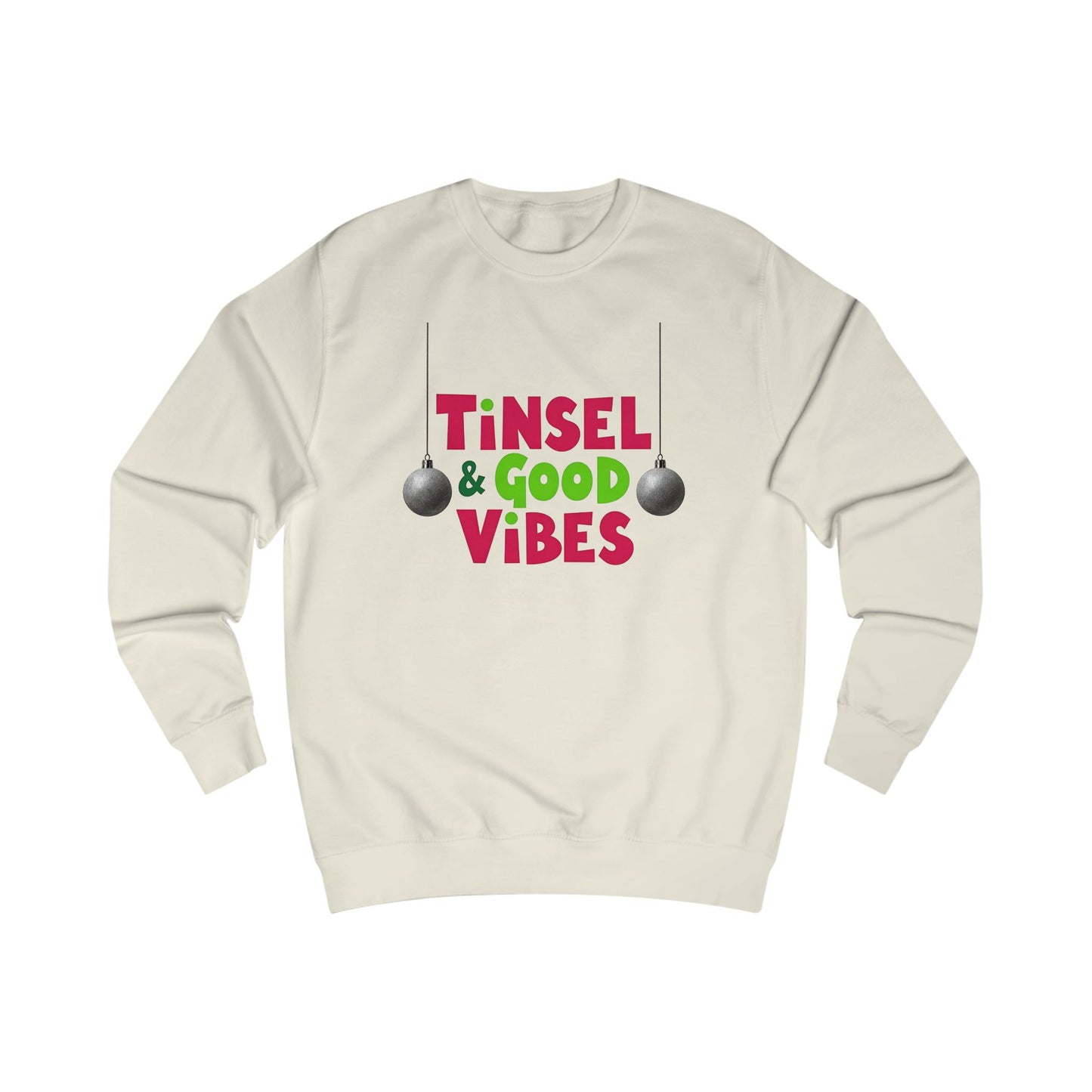 Tinsel & Good Vibes Sweatshirt — Festive Holiday Crewneck